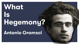 What is Hegemony  Antonio Gramsci  The Prison Notebooks [upl. by Zoe232]