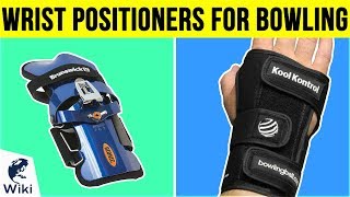 10 Best Wrist Positioners For Bowling 2019 [upl. by Etnasa]