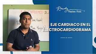 CÓMO SACAR EL EJE CARDIACO EN EL ELECTROCARDIOGRAMA [upl. by Tindall]