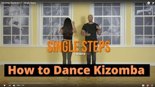 How to Dance Kizomba  Kizomba for Absolute Beginners  Kizomba Single Steps [upl. by Niret]