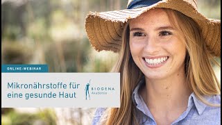 Mikronährstoffe für eine gesunde Haut  Webinar mit Romana Stegfellner MSc [upl. by Leahkim]