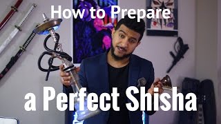 How to Prepare a Perfect Shisha [upl. by Suolhcin]