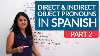 DIRECT amp INDIRECT OBJECT PRONOUNS WITH 2 VERBS in Spanish ALL you need to know – me te lo nos [upl. by Laurette]