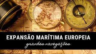 Expansão Marítima europeia Grandes Navegações [upl. by Rickert]