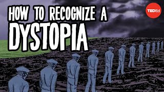 How to recognize a dystopia  Alex Gendler [upl. by Dahle547]