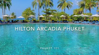 Hilton Phuket Arcadia Resort [upl. by Er]