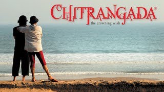 Rituparno Ghoshs Chitrangada the story of a dancer [upl. by Jaco]