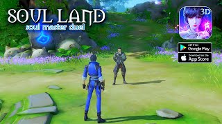 Soul Land Soul Master Duel  Official Launch Gameplay AndroidIOS [upl. by Atinev]