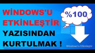 Windowsu etkinleştir yazısını kaldırmak  Programsız  \u00100 Çözüm [upl. by Anuat]