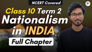 Nationalism in India Class 10 CBSE History Social Science in OneShot  Term 2 202122 [upl. by Leo]