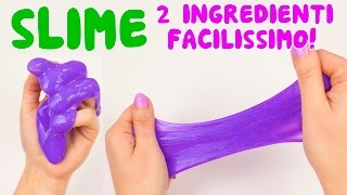 COME FARE LO SLIME CON SOLO 2 INGREDIENTI FACILISSIMO SENZA BORACE [upl. by Pimbley]