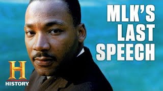 Martin Luther King Jrs Last Speech  History [upl. by Anaek441]