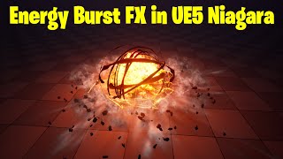 Energy Burst in UE5 Niagara Tutorial  Download Files [upl. by Notsag763]