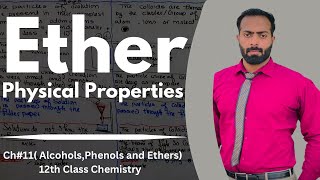 Part2 Ethers  Physical properties of ethers  ch11  12th class chemistry [upl. by Aisined]