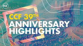 CCF 39th Anniversary Highlights [upl. by Ailima]