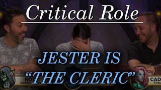 Jester is quotThe Clericquot  Critical Role Campaign 2 [upl. by Aneger]