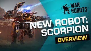 🦂 War Robots SCORPION  NEW ROBOT Overview [upl. by Arded]