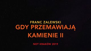 Trochę Historii Gdy przemawiają kamienie II  DR FRANC ZALEWSKI [upl. by Flanna]