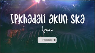 Ipkhadali akun Suka Lyrics  Maranao Music Entertainment  Maranao Song lyrics 2020 New [upl. by Genia]