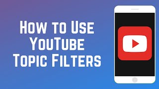 How to Use YouTube Homepage Topic Filters [upl. by Iadahs945]