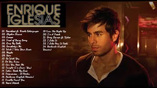 Enrique Iglesias  Mix of GREATEST ENGLISH HITS since 1999 24 songs in 30 minutes  Grandes éxitos [upl. by Eugenie66]