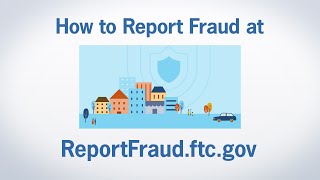 How to Report Fraud at ReportFraudftcgov  Federal Trade Commission [upl. by Meras]