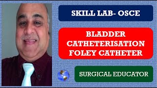 BLADDER CATHETERISATION Skill Lab OSCE [upl. by Eveneg]