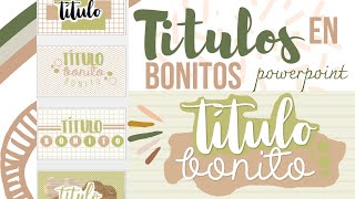 Títulos Bonitos en Powerpoint 💜✨ Fernanda [upl. by Nylauqcaj]