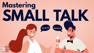 Small Talk Can Make You Happier Heres How to Master it [upl. by Mussman]