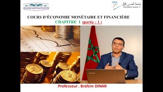 Cours déconomie monétaire et financière chapitre 1 partie 1 [upl. by Egiarc706]