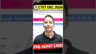 CTET DEC 2024 Pre Admit card Out  CTET Latest News Today  CTET News 2024  CTET 2024 [upl. by Agle904]