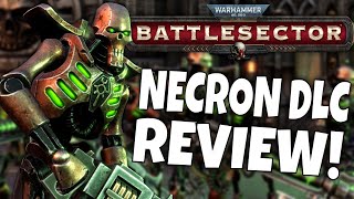 Warhammer 40000 Battlesector  Necron DLC Review [upl. by Chryste]