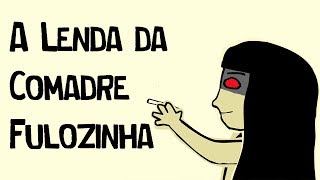 A Lenda Da Comadre Fulozinha Cordel Animado [upl. by Irmgard]