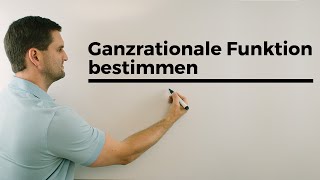 Ganzrationale Funktion bestimmen Ablauf Steckbriefaufgaben Rekonstruktion von Funktionen [upl. by Niltyak622]