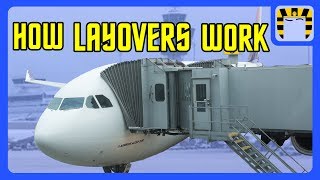 A Basic Guide to Layovers [upl. by Dibbrun]