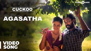 Agasatha Official Video Song  Cuckoo  Featuring Dinesh Malavika [upl. by Unhsiv]