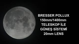 Bresser Pollux 150mm1400mm Aynalı Teleskop ile Ay Mars Satürn Jüpiter Güneş Gözlemi [upl. by Shiroma]