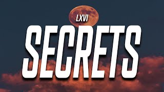 LXVI  Secrets Lyrics [upl. by Bessie566]