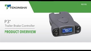 Tekonsha® Prodigy® P3 Trailer Brake Controller  90195  Product Overview [upl. by Thetos920]