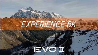 EVO 2 Experience 8K [upl. by Giess]