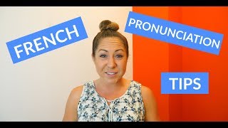 Basic French Pronunciation Tips amp Rules for Beginners [upl. by Aredna]