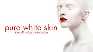 PURE WHITE SKIN Turn Off Melanin Production  Subliminal Affirmations [upl. by Gasperoni]