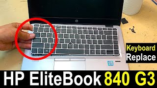 HP EliteBook 840 G3 Keyboard Replacement [upl. by Salta]