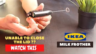 IKEA Milk Frother Battery Installation and Trick To Close the Lid [upl. by Essilrahc]