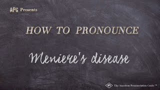 How to Pronounce Menieres disease Real Life Examples [upl. by Cordier]