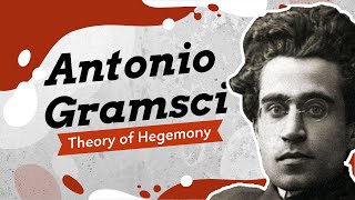 What is Hegemony Antonio Gramsci and the Prison Notebooks [upl. by Ynalem]