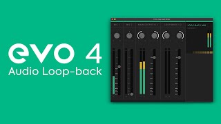 How to Capture Computer Audio Using the EVO 4 Audio Loopback Mixer [upl. by Burris]