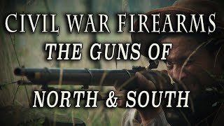 quotCivil War Firearms The Guns of North amp Southquot Full Documentary [upl. by Allekram]