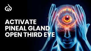 Pineal Gland Activation Frequency Open 3rd Eye amp Decalcify Pineal Gland [upl. by Melmon]