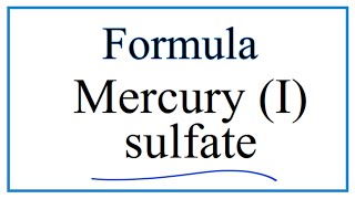 How to Write the Formula for Mercury I sulfate [upl. by Darnok]